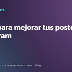 Portada de la nota: 4 tips para mejorar tus posteos de Instagram