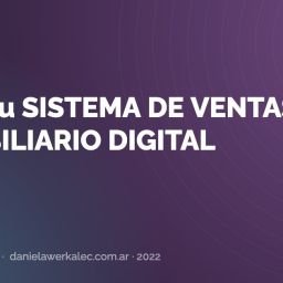 Portada de la nota: Arma tu SISTEMA DE VENTAS INMOBILIARIO DIGITAL