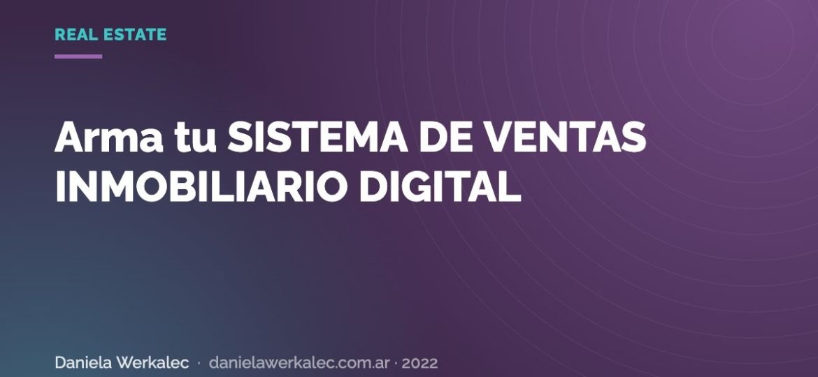 Portada de la nota: Arma tu SISTEMA DE VENTAS INMOBILIARIO DIGITAL