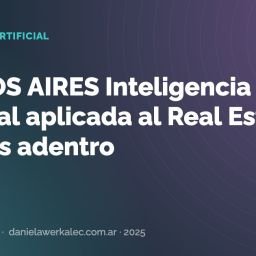 Portada de la nota: BUENOS AIRES Inteligencia Artificial aplicada al Real Estate, puertas adentro
