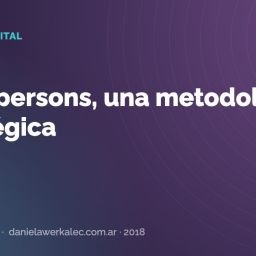 Portada de la nota: Buyer persons, una metodología estratégica