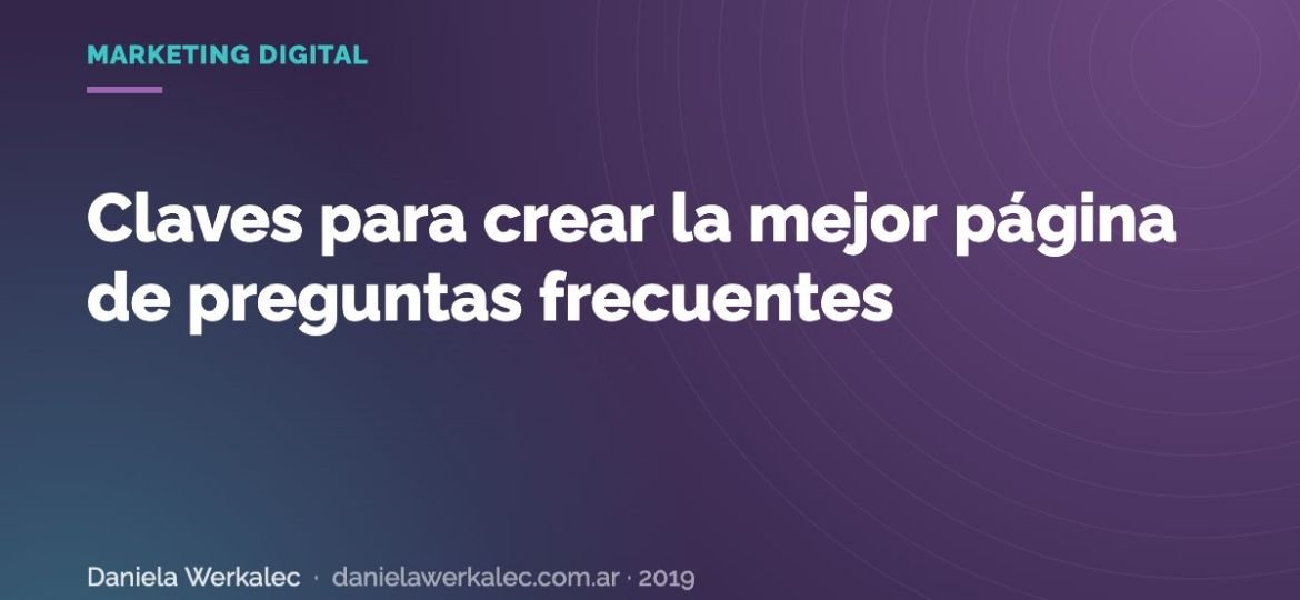 Portada de la nota: Claves para crear la mejor página de preguntas frecuentes