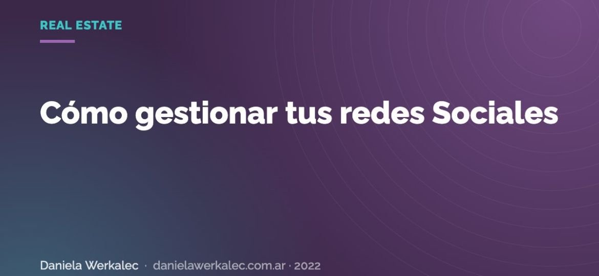 Portada de la nota: Cómo gestionar tus redes Sociales