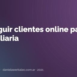 Portada de la nota: Conseguir clientes online para tu inmobiliaria