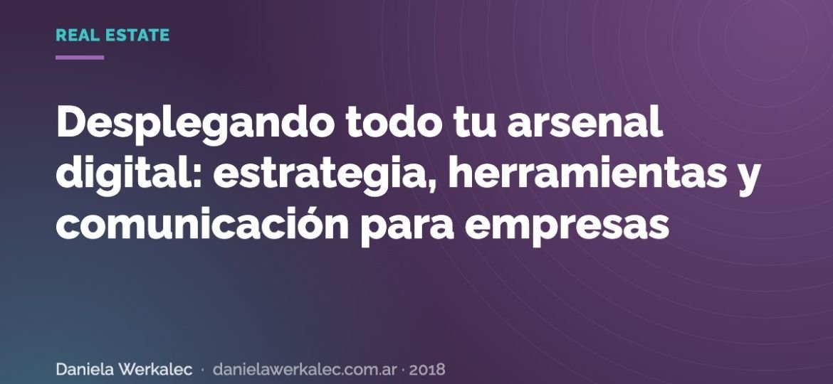 Portada de la nota: Desplegando todo tu arsenal digital: estrategia, herramientas y comunicación para empresas