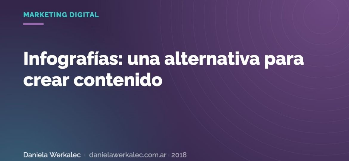 Portada de la nota: Infografías: una alternativa para crear contenido