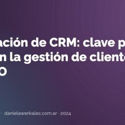 Portada de la nota: Integración de CRM: clave para el éxito en la gestión de clientes con KOMMO