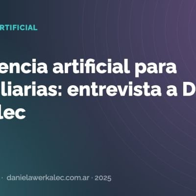 Portada de la nota: Inteligencia artificial para inmobiliarias: entrevista a Daniela Werkalec