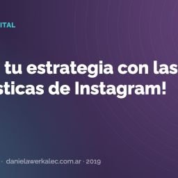 Portada de la nota: Mejorá tu estrategia con las estadísticas de Instagram!