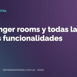 Portada de la nota: Messenger rooms y todas las nuevas funcionalidades