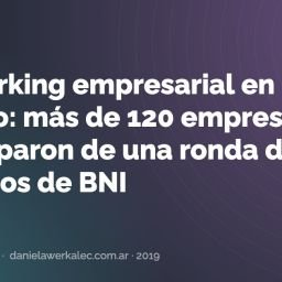 Portada de la nota: Networking empresarial en Rosario: más de 120 empresarios participaron de una ronda de negocios de BNI