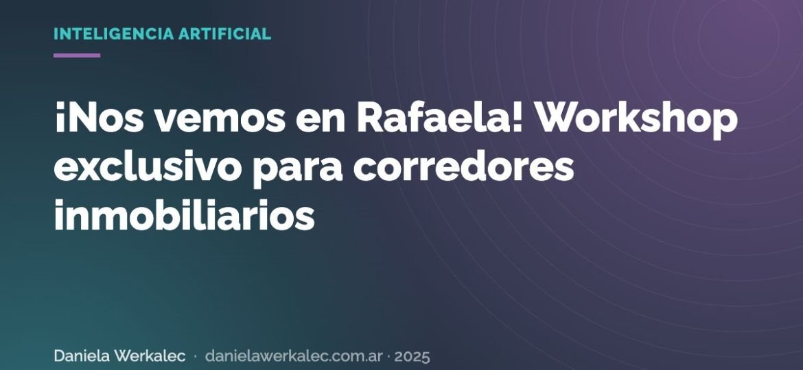 Portada de la nota: ¡Nos vemos en Rafaela! Workshop exclusivo para corredores inmobiliarios