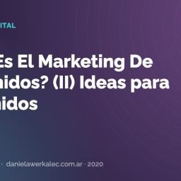 Portada de la nota: ¿ Qué Es El Marketing De Contenidos? (II) Ideas para contenidos