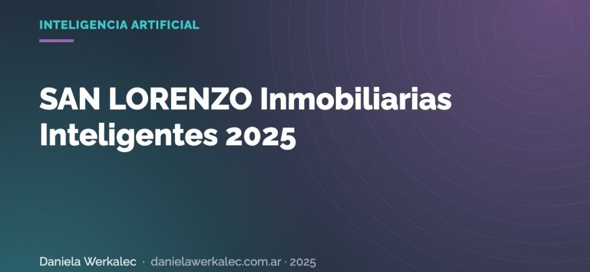 Portada de la nota: SAN LORENZO Inmobiliarias Inteligentes 2025