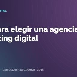 Portada de la nota: Tips para elegir una agencia de marketing digital